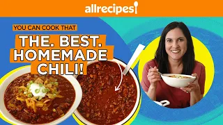 How To Make Homemade Chili From Scratch | You Can Cook That | Allrecipes.com