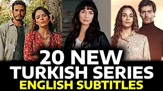 Top 20 NEW Turkish Series with ENGLISH SUBTITLES 2024