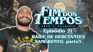 Tormenta20 - Fim dos Tempos - Arco 2, Episódio 21