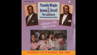 "You Don't Know" (1987) Timothy Wright & Jerome L. Ferrell & Lighthouse Inter-Denominational Choir