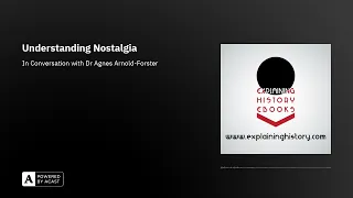 Understanding Nostalgia