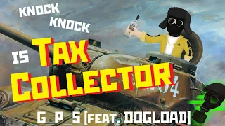 G_P_5 & DOGLOAD - TAX COLLECTOR