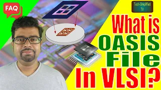 Understanding OASIS File in VLSI Physical Design - A Comprehensive Guide