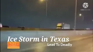 ICE STORM IN TEXAS LEADS TO DEADLY| 100 CAR PILE UP