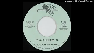 Soulfull Strutters - Let Your Feelings Go (Soul-Funk - 1976)