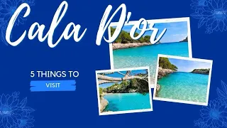 5 Things to do in CALA D'OR Mallorca Spain What you can visit