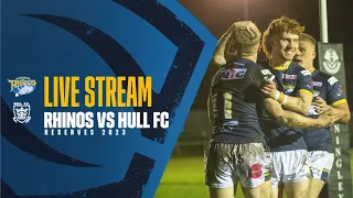 Full Match | Leeds Rhinos Reserves vs Hull FC Reserves