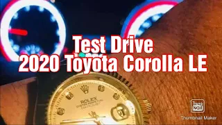 2020 Toyota Corolla LE, Test Drive / Ted Padon