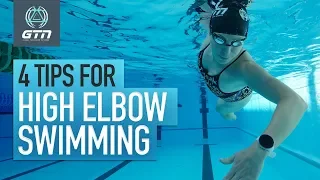 What Is High Elbow Swimming? | 4 Tips For Freestyle Swimming Technique