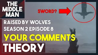 RAISED BY WOLVES Season 2 Episode 8 COMMENTER THEORIES | Breakdown, Things Missed, Predictions