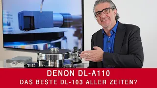 Denon DL- A110 | Das beste DL-103 aller Zeiten?