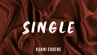 Kuami Eugene - Single (lyrics)