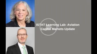 ISTAT Learning Lab: Aviation Capital Markets Update