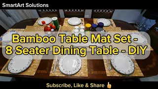 Bamboo Table Mat Set - 8 Seater Dining Table - DIY