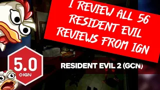 Reviewing IGNs 56 RESIDENT EVIL Reviews