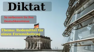 DIKTAT auf deutsch B2 / Redemittel für einen Forumsbeitrag / Deutsch lernen