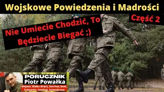 Wojskowe Powiedzenia i Mądrości Życiowe [CZĘŚĆ 2]