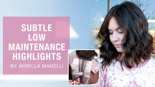 How To: Subtle Low Maintenance Highlights by Mirella Manelli | Kenra Color | Kenra Professional