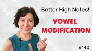 Vowels in Singing - VOWEL MODIFICATION FOR BETTER HIGH NOTES!
