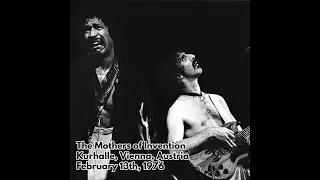 Frank Zappa and the Mothers - 1976 02 13  (Early) - Kurhalle, Vienna, Austria