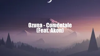 Ozuna - Coméntale (Feat. Akon) (traduçao/letra)
