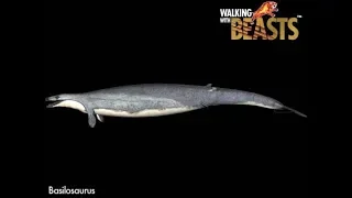 TRILOGY OF LIFE - Walking with Beasts - "Basilosaurus"