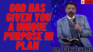 God Has Given You a Unique Purpose in His Plan | Tony Evans Sermon 2024