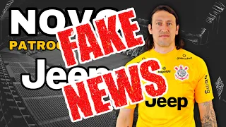 Notícia de que a JEEP será o NOVO PATROCÍNIO milionário do Corinthians é FAKE!