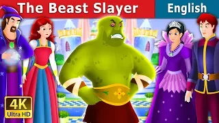 The Beast Slayer Story in English | Stories for Teenagers | @EnglishFairyTales