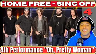 Home Free Reaction - (Sing Off) 4th Performance "Oh, Pretty Woman From Pretty Woman"