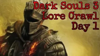 Dark Souls 3 Lore Run | Day 1