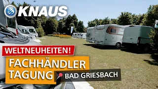 WELTNEUHEITEN von KNAUS! | Knaus Tabbert Händler-Tagung