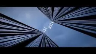 The Walk - Official Trailer 2015 (Tribute to the Twin Towers)