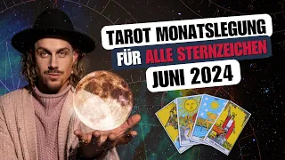 Tarot Monatslegung Juni 2024 | Vorhersagen für Alle Sternzeichen | Tiefgründige Botschaften 🔮