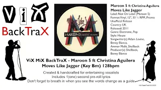 Maroon 5 ft Christina Aguilera - Moves Like Jagger (Key Bm) 128bpm - Original Non Vocal MasterTraX