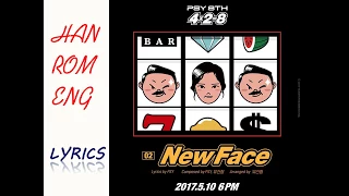 PSY - New Face [Han|Rom|Eng lyrics]