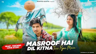 Masroof Hai Dil Kitna Tere Pyar Mein | Heart touching love story | Salman Ali | Himesh R | Montoo B