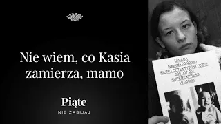 Nie wiem, co Kasia zamierza, mamo - 5NZ #49 | Katarzyna Waśniewska