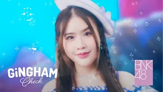 【MV full】Gingham Check / BNK48