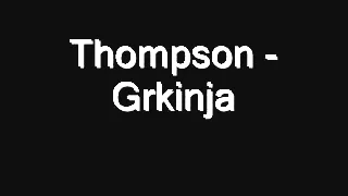 Thompson - Grkinja