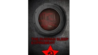 The Russian Sleep Experiment Part 2/2