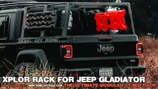 Jeep Gladiator Bed Rack - XPLOR Rack by Rebel Off Road