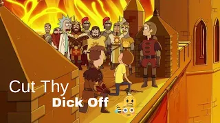 Cut Off Your D*ck Sir Mortaniel  | Rick And Morty 😂🔥