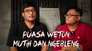 TATA CARA PUASA WETON, MUTIH & NGEBLENG || OM HAO KISAH TANAH JAWA