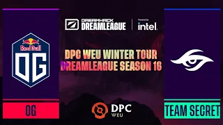 Dota2 - OG vs. Team Secret - Game 1 - DPC WEU Winter Tour - DreamLeague Season 16