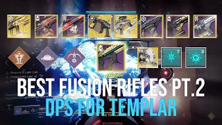 [Part 2] The Best Linear/Fusion Rifles VS Legend Templar "TTK & Easy Melts" - Season of the Lost