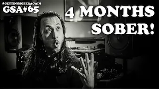 How do I feel after 4 MONTHS SOBER??? - (Episode #65)