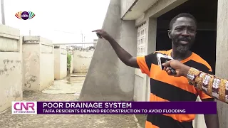 Poor drainage system: Taifa residents demand reconstruction to avoid flooding | Citi Newsroom