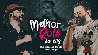 Guilherme e Benuto part. Dj Guuga - Melhor Rolê Da City (DVD DRIVE-IN)