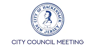 Hackensack City Council Meeting April 5, 2022